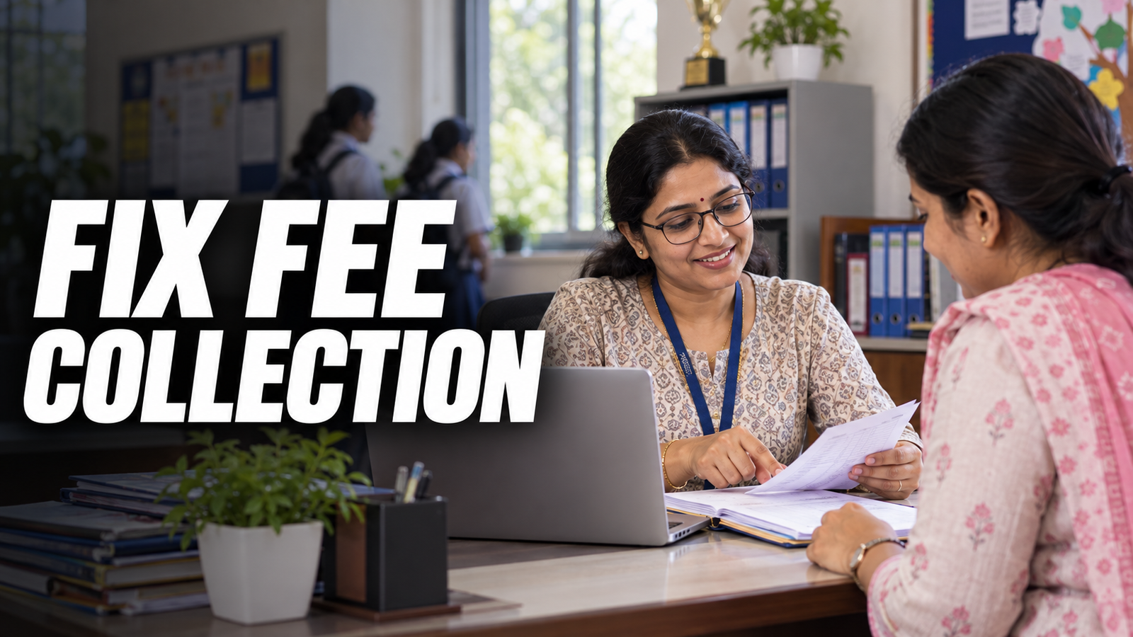 Why Schools Still Fail at Fee Collection (And How Automation Fixes It) - Fee Management article